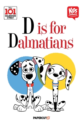 101 Dalmatians: D as in Dalmatian - The Disney Comics Group