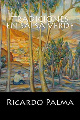 Coperta cărții 'Tradiciones en Salsa Verde - Ricardo Palma'