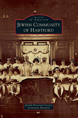 Coperta cărții 'Jewish Community of Hartford - Jewish Historical Society Of Greater Har'