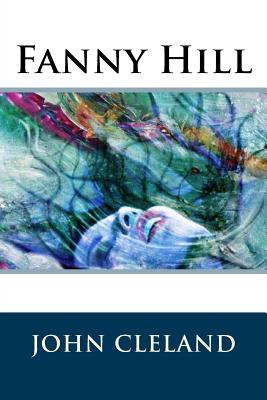 Fanny Hill - John Cleland