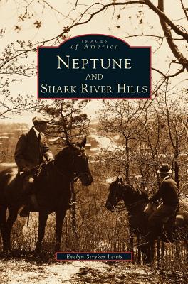 Neptune and Shark River Hills - Evelyn Stryker Lewis