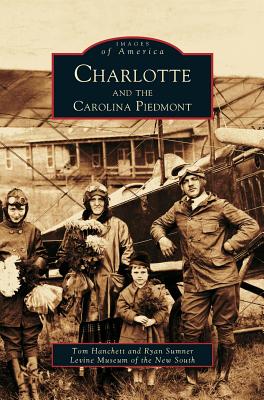 Charlotte and the Carolina Piedmont - Ryan L. Sumner