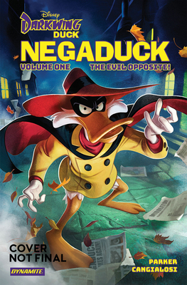Darkwing Duck: Negaduck Vol 1: The Evil Opposite! - Jeff Parker