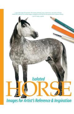Coperta cărții 'Isolated Horse Images for Artist's Reference and Inspiration - Sarah Tregay'