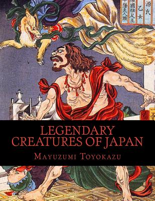 Legendary Creatures of Japan - Mayuzumi Toyokazu