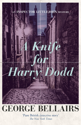 Coperta cărții 'A Knife for Harry Dodd - George Bellairs'