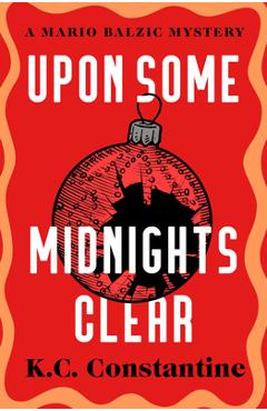 Coperta cărții 'Upon Some Midnights Clear - K. C. Constantine'