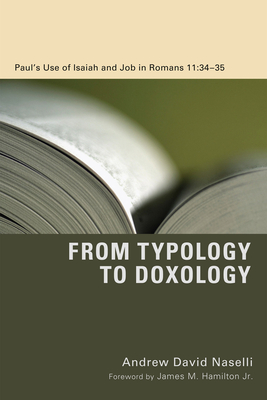 From Typology to Doxology - Andrew David Naselli