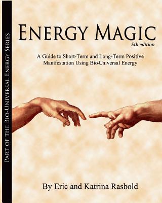 Energy Magic - Eric Rasbold