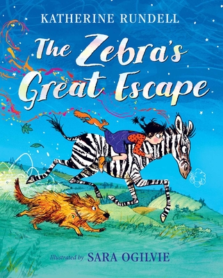 The Zebra's Great Escape - Katherine Rundell