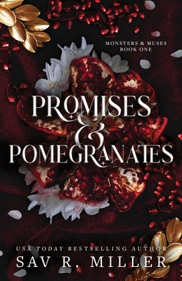 Promises and Pomegranates - Sav R. Miller