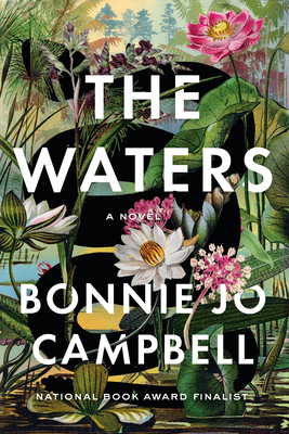 The Waters - Bonnie Jo Campbell