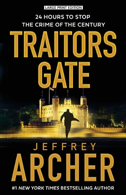 Traitors Gate - Jeffrey Archer