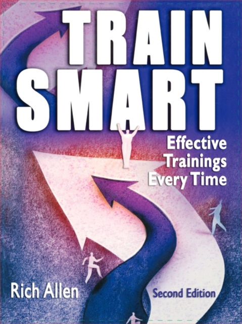 Trainsmart: Effective Trainings Every Time - Rich Allen