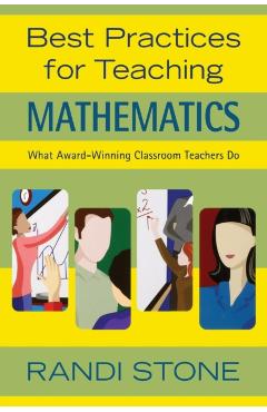 Coperta cărții 'Best Practices for Teaching Mathematics: What Award-Winning Classroom Teachers Do - Randi B. Sofman'