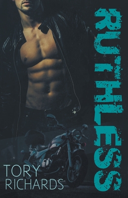 Ruthless - Tory Richards