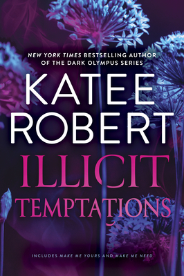 Illicit Temptations - Katee Robert