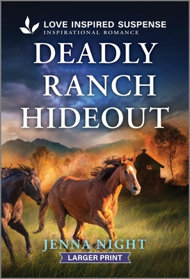 Deadly Ranch Hideout - Jenna Night