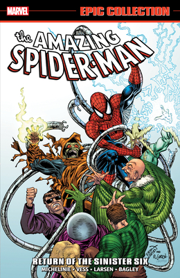 Amazing Spider-Man Epic Collection: Return of the Sinister Six [New Printing] - David Michelinie