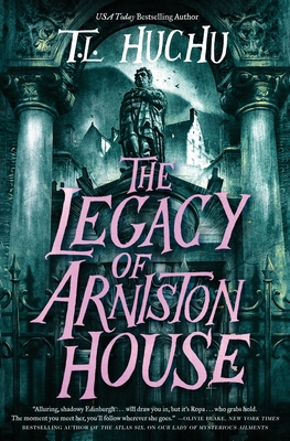 The Legacy of Arniston House - T. L. Huchu