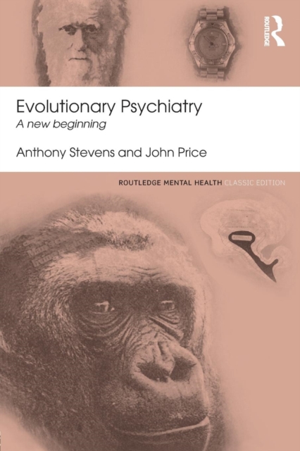 Evolutionary Psychiatry: A new beginning - Anthony Stevens