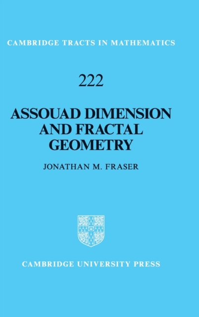 Assouad Dimension and Fractal Geometry - Jonathan M. Fraser