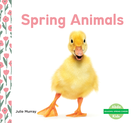 Spring Animals - Julie Murray
