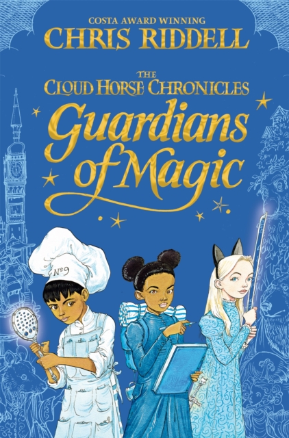 Guardians of Magic - Chris Riddell