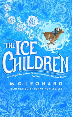 The Ice Children - M. G. Leonard