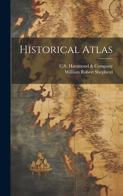 Historical Atlas - William Robert Shepherd