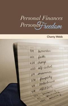 Personal Finances, Personal Freedom - Chanty Webb