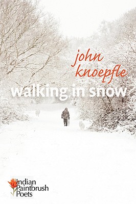 Coperta cărții 'Walking in Snow - John Knoepfle'
