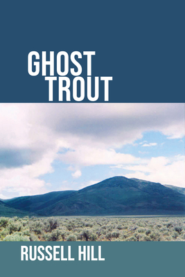 Coperta cărții 'Ghost Trout - Russell Hill'