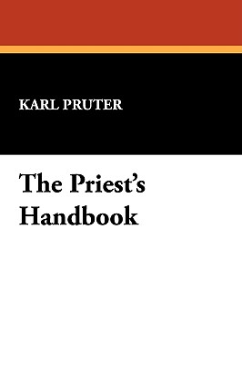 The Priest's Handbook - Karl Pruter