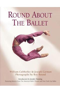 Poza produsului Round about the Ballet - William Cubberley