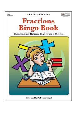 Coperta cărții 'Fractions Bingo Book: Complete Bingo Game In A Book - Rebecca Stark'