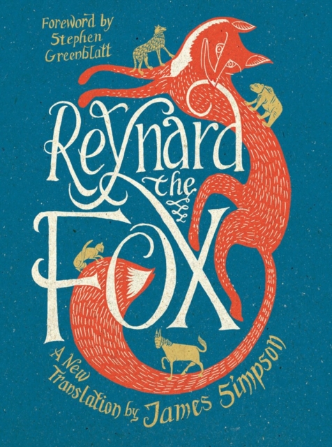 Reynard the Fox: A New Translation - James Simpson