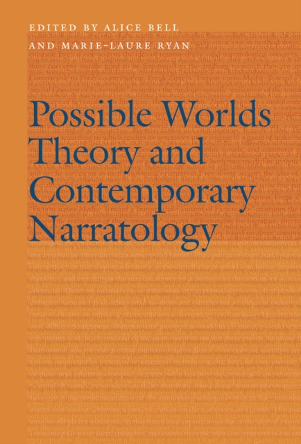 Possible Worlds Theory and Contemporary Narratology - Alice Bell