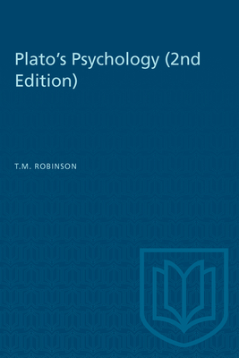 Plato's Psychology (2nd Edition) - T. M. Robinson