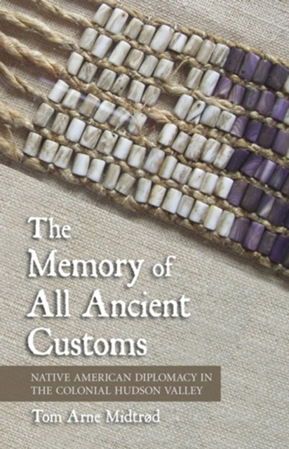 The Memory of All Ancient Customs - Tom Arne Midtrd