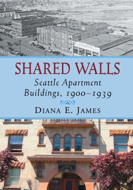 Shared Walls - Diana E. James