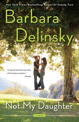 Coperta cărții 'Not My Daughter - Barbara Delinsky'