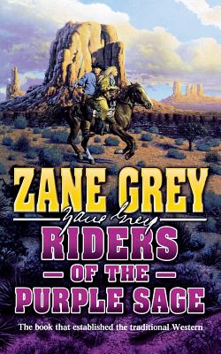 Riders of the Purple Sage - Zane Grey