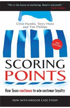 Coperta cărții 'Scoring Points: How Tesco Continues to Win Customer Loyalty - Ken Russell'