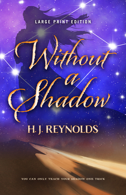 Without a Shadow - H. J. Reynolds