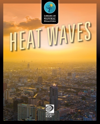 Coperta cărții 'Heat Waves - World Book'