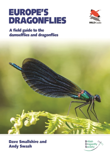 Europe's Dragonflies: A Field Guide to the Damselflies and Dragonflies - Dave Smallshire