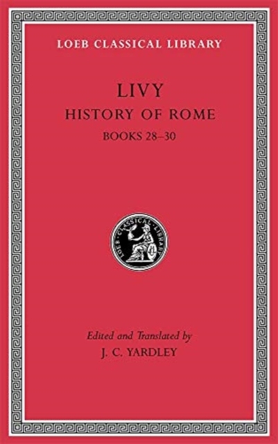 History of Rome, Volume VIII: Books 28-30 - Livy
