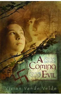 Poza produsului A Coming Evil - Vivian Vande Velde