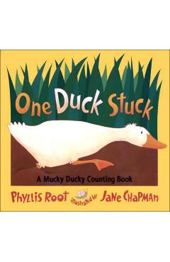 Coperta cărții 'One Duck Stuck: A Mucky Ducky Counting Books: A Mucky Ducky Counding Book - Phyllis Root'